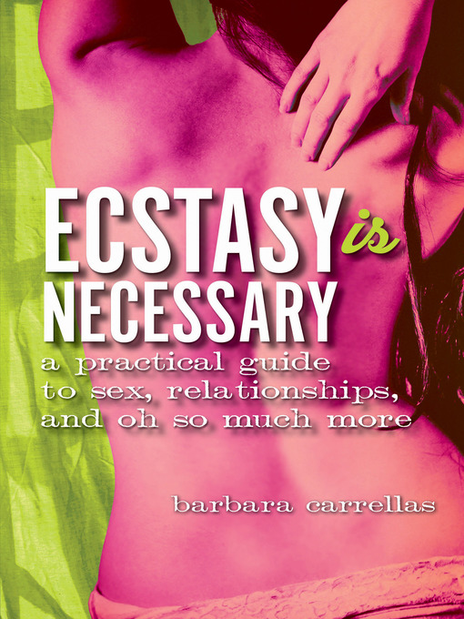 Title details for Ecstasy Is Necessary by Barbara Carrellas - Available